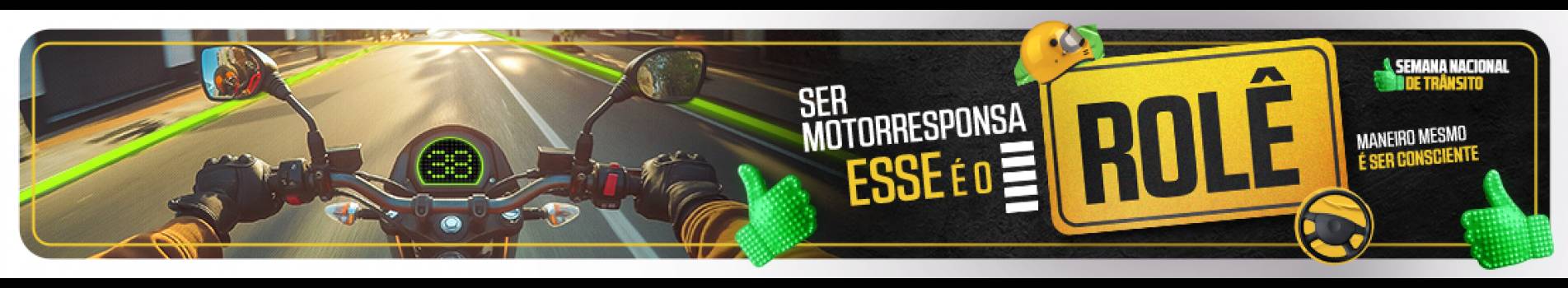 Ser motorresponsa esse é o rolê 